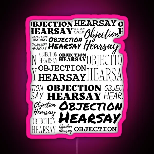 Objection Hearsay Pattern RGB Neon Sign