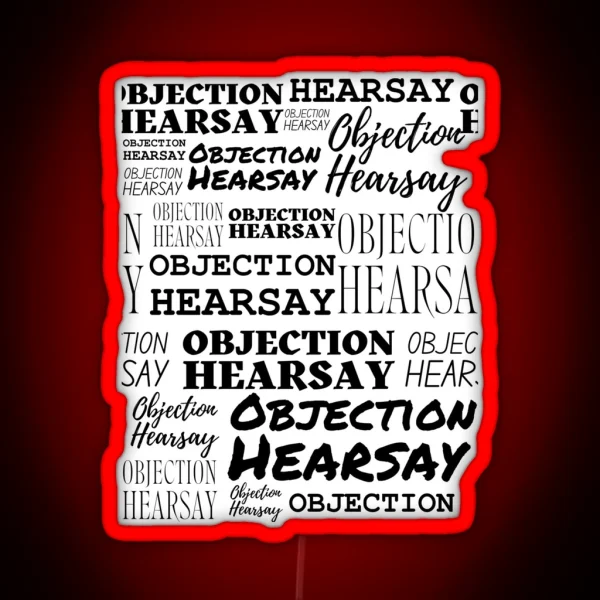 Objection Hearsay Pattern RGB Neon Sign