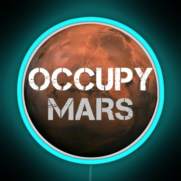 Occupy Mars RGB Neon Sign