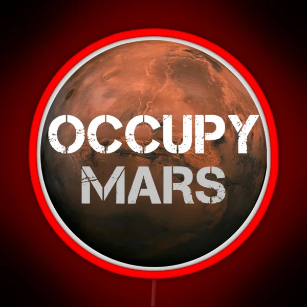 Occupy Mars RGB Neon Sign