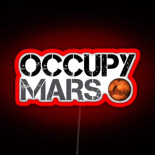 Occupy Mars Space Planet Spacex RGB Neon Sign