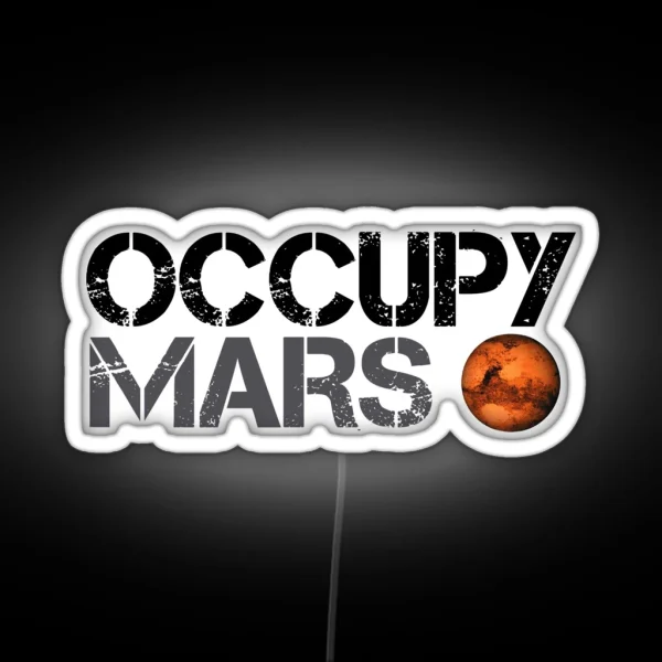 Occupy Mars Space Planet Spacex RGB Neon Sign