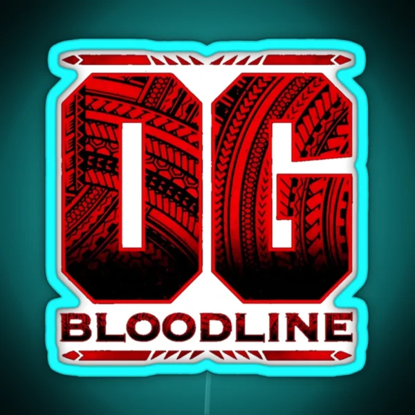 OG Bloodline RGB Neon Sign