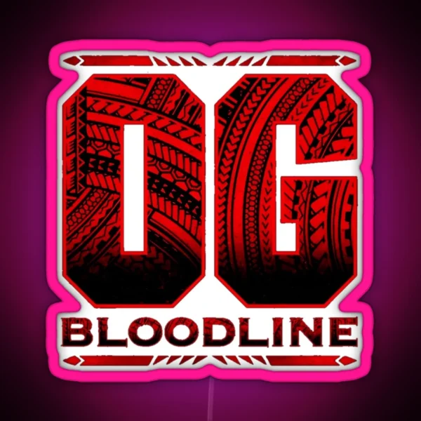 OG Bloodline RGB Neon Sign