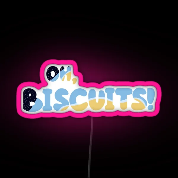 Oh Buscuits RGB Neon Sign