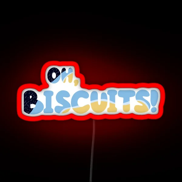 Oh Buscuits RGB Neon Sign