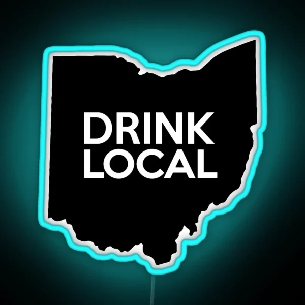 Ohio Drink Local OH RGB Neon Sign
