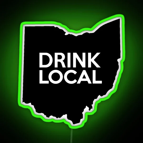 Ohio Drink Local OH RGB Neon Sign