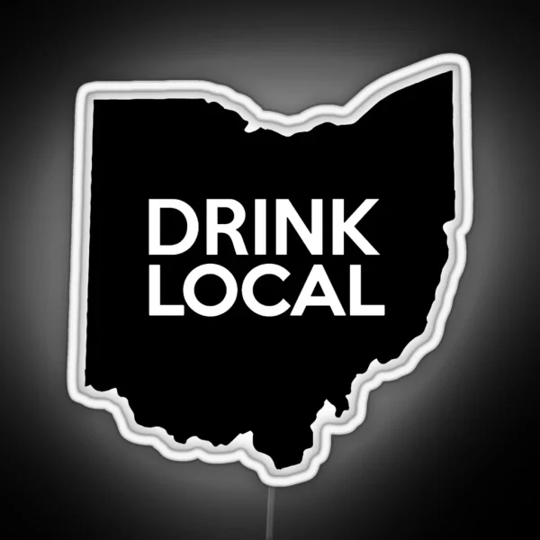 Ohio Drink Local OH RGB Neon Sign