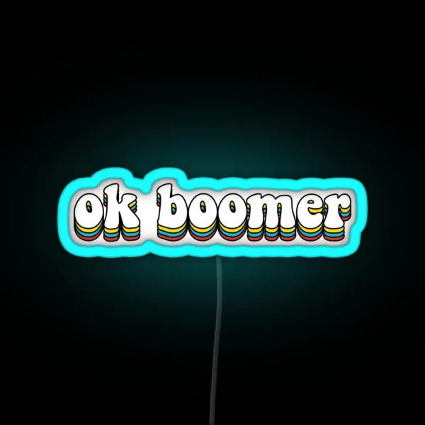 OK Boomer RGB Neon Sign