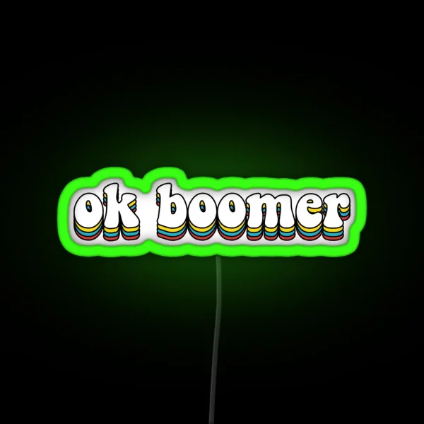 OK Boomer RGB Neon Sign