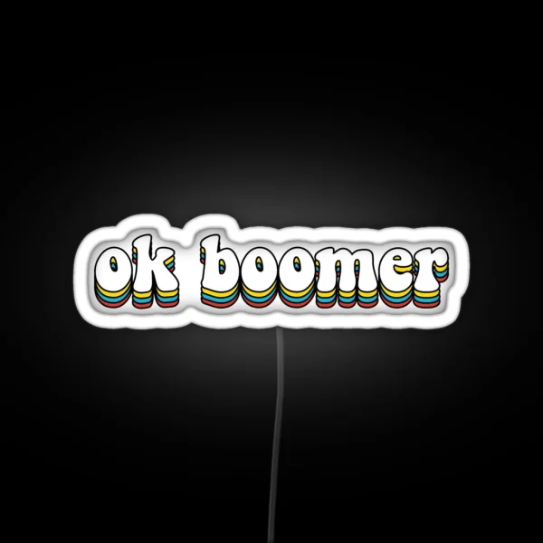 OK Boomer RGB Neon Sign