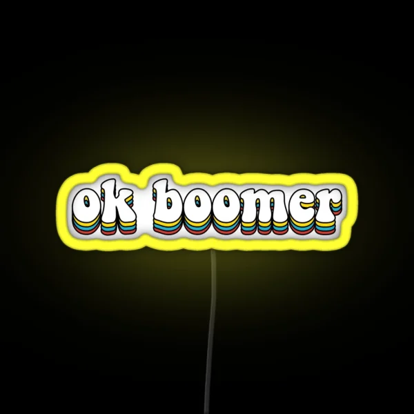 OK Boomer RGB Neon Sign