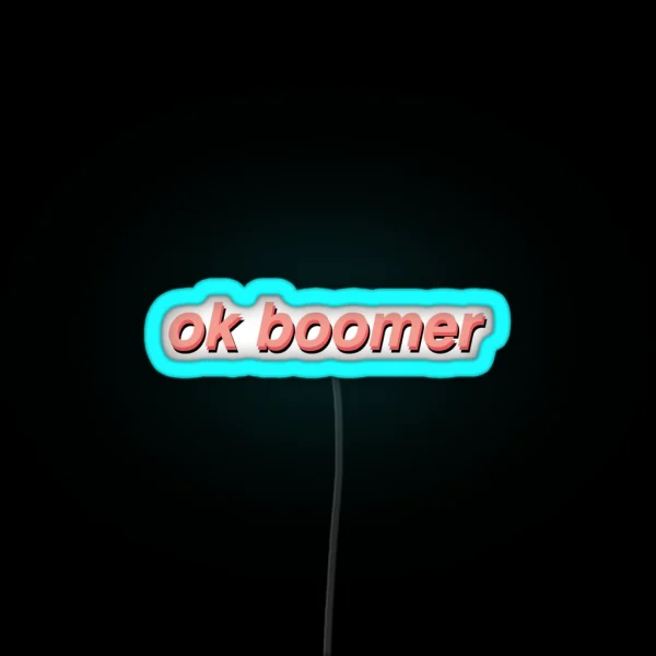 Ok Boomer RGB Neon Sign
