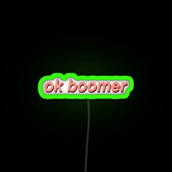 Ok Boomer RGB Neon Sign