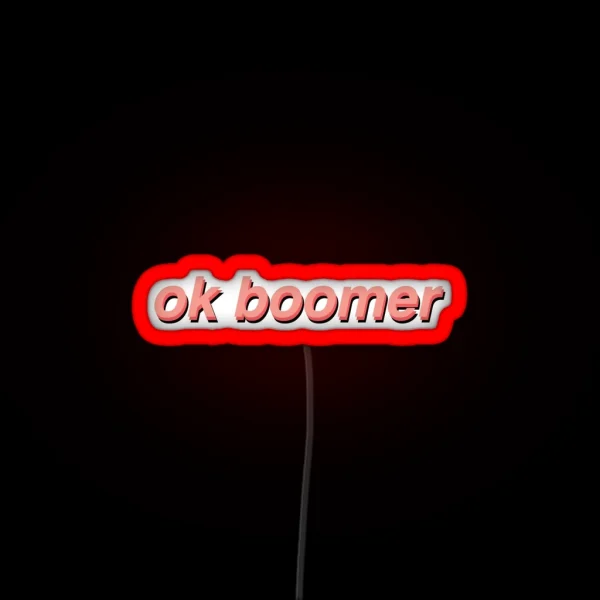 Ok Boomer RGB Neon Sign