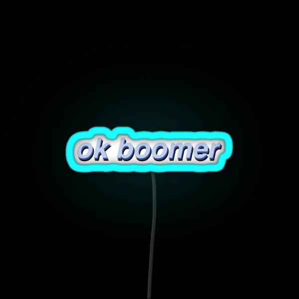 Ok Boomer RGB Neon Sign