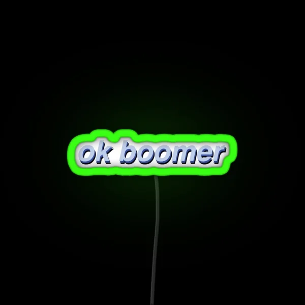 Ok Boomer RGB Neon Sign