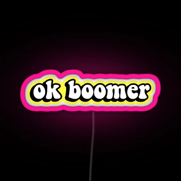 Ok Boomer Yellow RGB Neon Sign