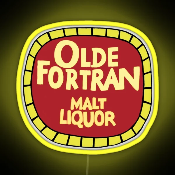 Olde Fortran Malt Liquor RGB Neon Sign