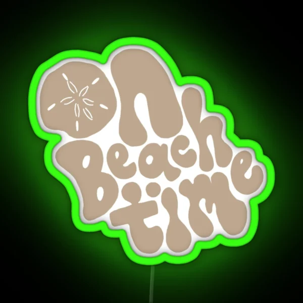 On Beach Time Sandy Shores Beach Lettering RGB Neon Sign