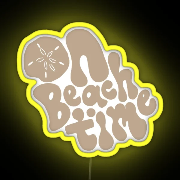 On Beach Time Sandy Shores Beach Lettering RGB Neon Sign