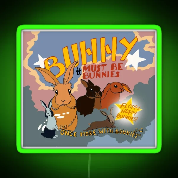 Once More With Bunnies RGB Neon Sign