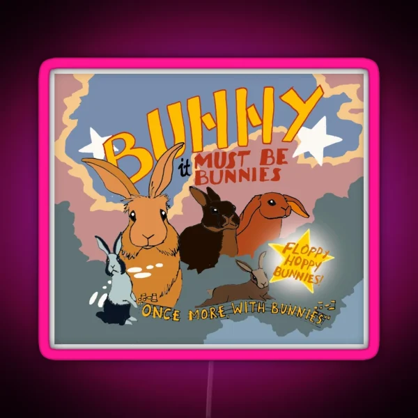 Once More With Bunnies RGB Neon Sign