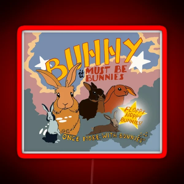 Once More With Bunnies RGB Neon Sign