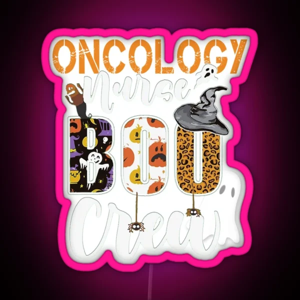 Oncology Boo Boo Crew RGB Neon Sign