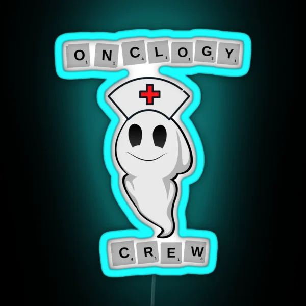 Oncology Nurse Boo Crew RGB Neon Sign