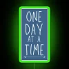 AA Motivational Neon Sign with Inspirational Quote One Day At Time