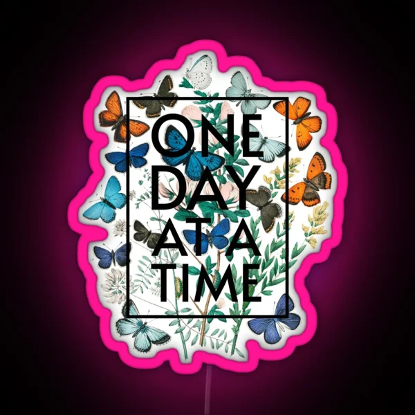 One Day At A Time Floral Butterflies RGB Neon Sign