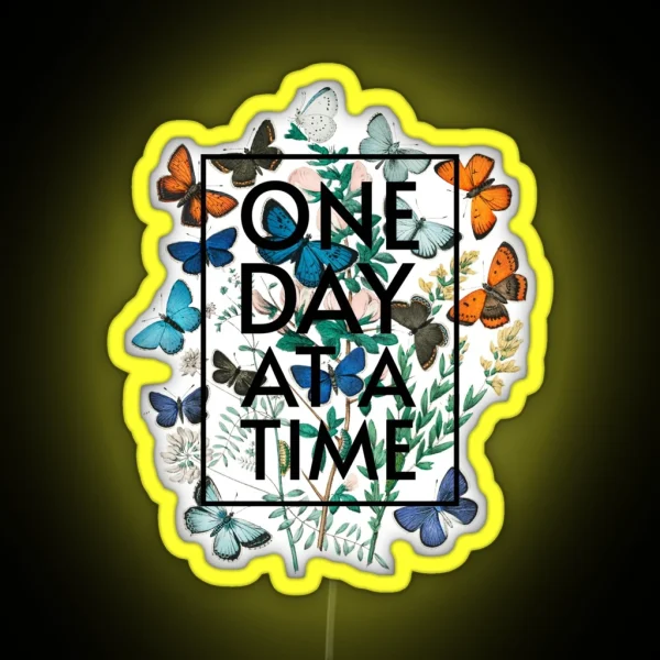 One Day At A Time Floral Butterflies RGB Neon Sign