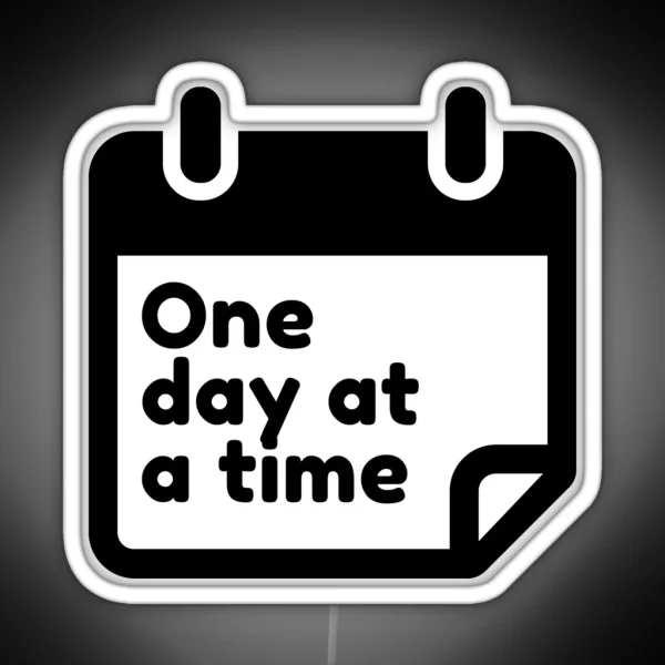 One Day At A Time RGB Neon Sign