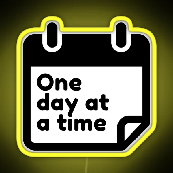 One Day At A Time RGB Neon Sign