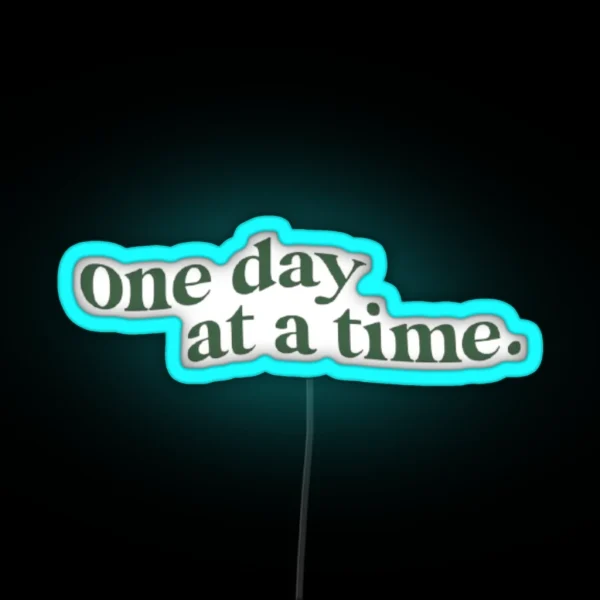 One Day At A Time RGB Neon Sign