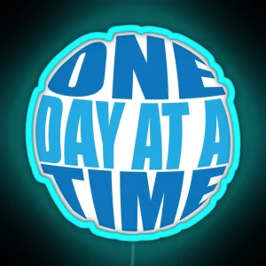 One Day At A Time RGB Neon Sign