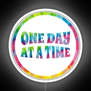 One Day At A Time Tie Dye Led Gifts RGB Neon Sign