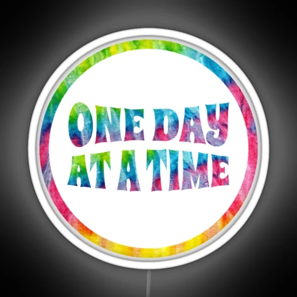 One Day At A Time Tie Dye Led Gifts RGB Neon Sign