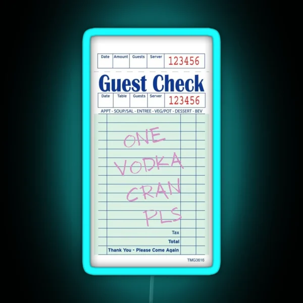 One Vodka Cran Pls Guest Check RGB Neon Sign