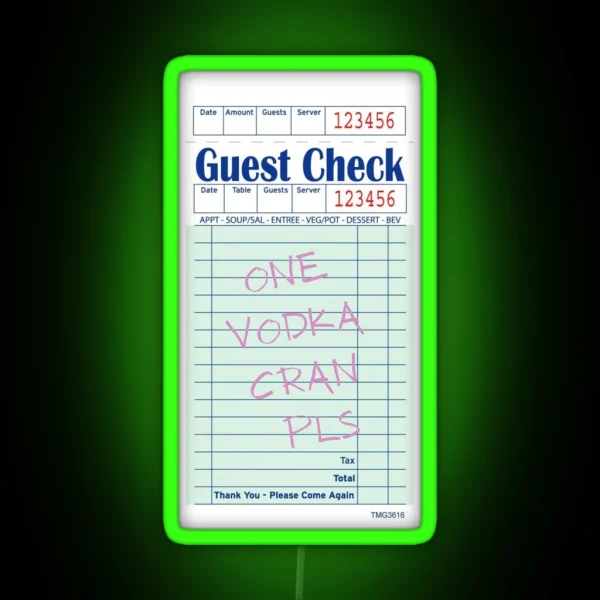 One Vodka Cran Pls Guest Check RGB Neon Sign