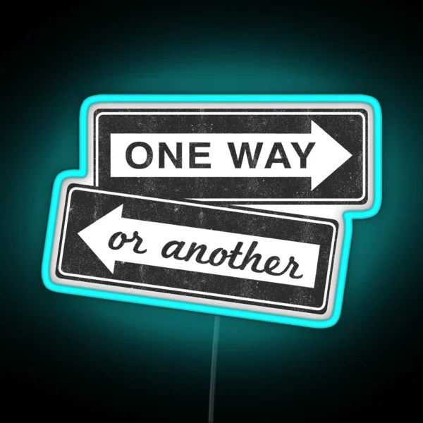 One Way Or Another RGB Neon Sign