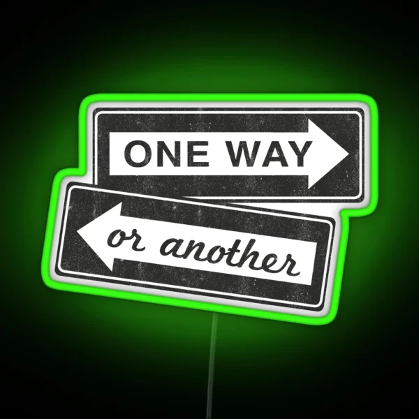 One Way Or Another RGB Neon Sign