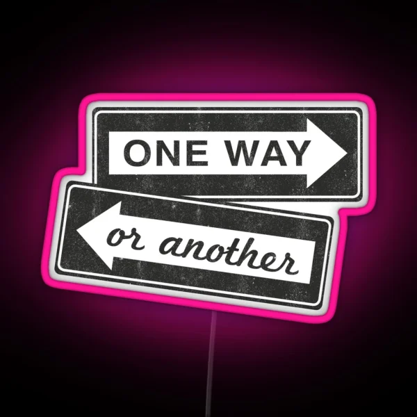 One Way Or Another RGB Neon Sign