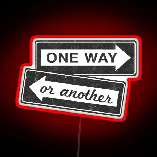 One Way Or Another RGB Neon Sign