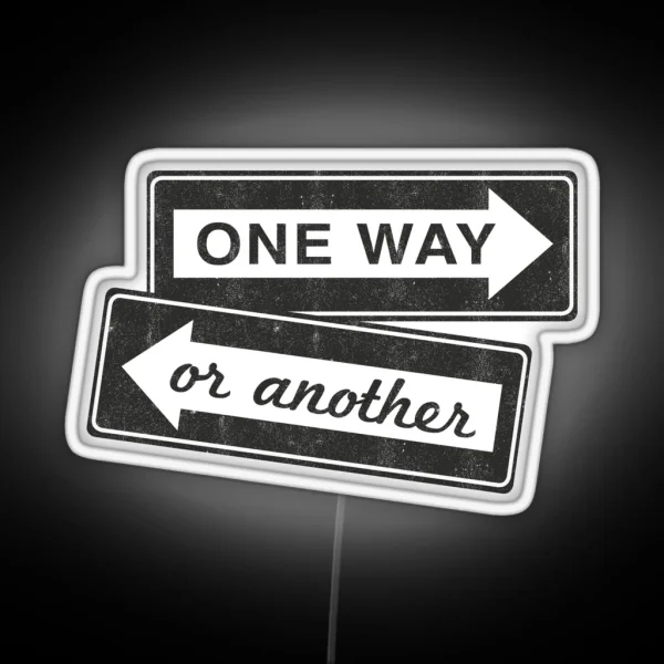 One Way Or Another RGB Neon Sign