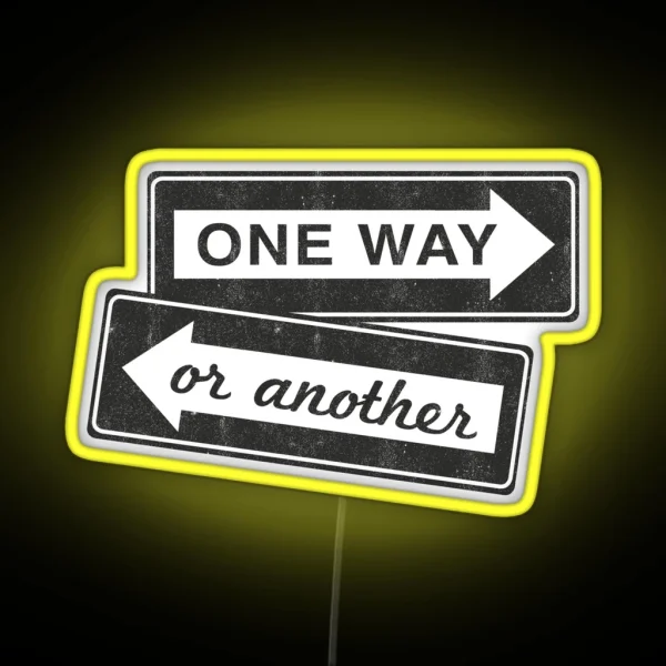 One Way Or Another RGB Neon Sign