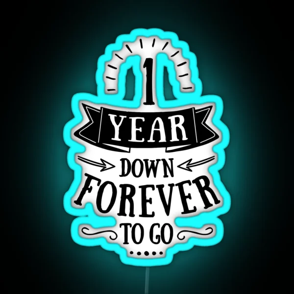 One Year Down Forever To Go Anniversary Couple Led Gadget Cases And Other Gifts RGB Neon Sign