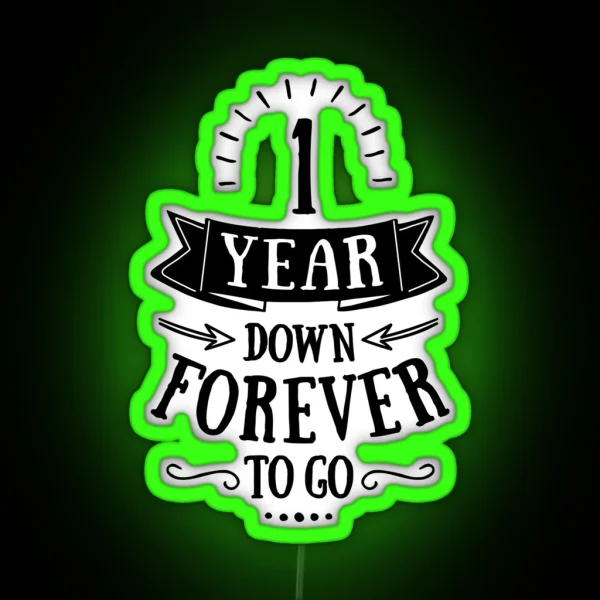 One Year Down Forever To Go Anniversary Couple Led Gadget Cases And Other Gifts RGB Neon Sign